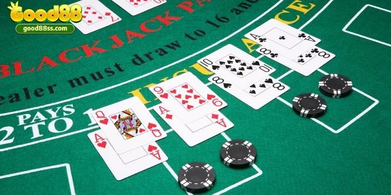 blackjack good88 tong hop cac truong hop thang ngay 1